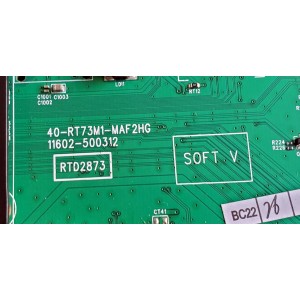 MAIN PARA TCL·ROKU TV QLED 4K·UHD·HDR / NUMERO DE PARTE 40-RT73M1-MAF2HG / RTD287308-RT3007-MA200AA / 08-RT3007-MA300AA / V8-RT73K01-LF / 11602-500312 / GTC010815I / PANEL LVU750NDHL CD9W06 V1 / DISPLAY ST7461D02-D VER.2.1 / MODELO 75R635