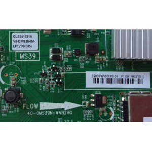 MAIN / TCL GLE951621A / V8-OMS39HM-LF1V004 / 40-0MS39N-MAB2HG / V8-0MS39HM-LF1V004(H5) / MS39	