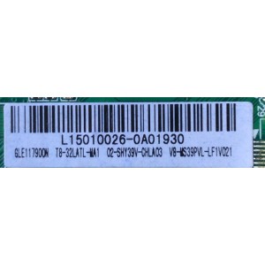 MAIN / FUENTE (COMBO) / TCL L15010026 / GLE117900N / T8-32LATL-MA1 / 02-SHY39V-CHLA03 / V8-MS39PVL-LF1V021 / TP.MS3393T.PB710 / MS39PV	