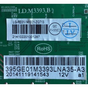 MAIN / RCA 395GE01M3393LNA35-A3 / 20141119141543 12V a1 / LD.M3393.B / 20141119141543 / 141021 / PANEL V400HJ6-PE1-12V / MODELO LED40HG45RQ