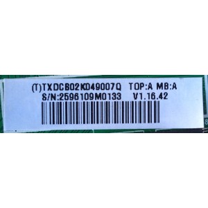 MAIN / VIZIO TXDCB02K049007Q / 756TXDCB02K049 / 756XECB02K008 / 715G6274-M01-000-004F / SUSTITUTAS 756XDCB02K049 / 756XECB02K008 / MODELO E280I-A1 LTT3PRAQ / PANEL TPT275B5-A014 REV:S11A	