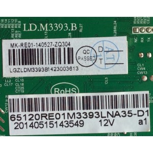 MAIN / RCA 65120RE01M3393LNA35-D1 / LD.M3393.B / 20140515143549 12V a1 / 3393B1423 / MK-RE01-140527 / 20140515143549 / PANEL T645HVW05-V0-12V / MODELOS LED65G55R120Q / LED65G55R120Q 4507-LE65G55-D1
