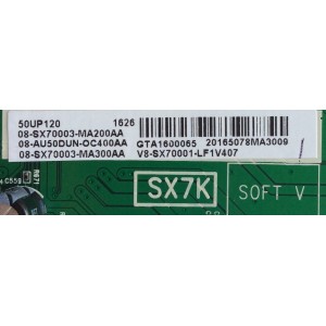 MAIN PARA TV TCL / NUMERO DE PARTE 08-AU50DUN-OC400AA / 40-SX7KNA-MAG4HG / 08-SX70003-MA300AA / 08-SX70003-MA200AA / SX7K / GTA1600065 / V8-SX70001-LF1V406 / V8-SX70001-LF1V407 / PANEL LVU500ND1L / MODELO 50UP120 / 50UP120TBAA