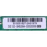 MAIN / FUENTE / SANYO B15051827 / 02-SHS39A-C002008 / TP.MS3393T.PB79 / 3MS3393X-2 / MODELO FW32D25T / PANEL LVF320BEDX E1 V1	