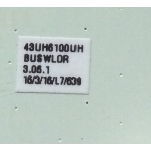 MAIN / LG EBT64256002 / EAX6694504(1.0) / PANEL NC430DGE-SADP3 / MODELOS 43UH6100-UH BUSWLOR / 43UH6100-UH AUSWLOR