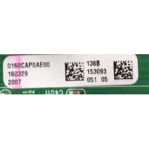 MAIN / VIZIO Y8387136S / 0160CAP0AE00 / 1P-015AX06-4010 / 136B / MODELO E70U-D3 LFTRUSBS / PANEL S700DUA-1	
