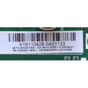 MAIN FUENTE PARA TV TCL NUMERO DE PARTE T8-32NA27-MA1 / TP.MS3553.PB778 / GTC000918A /  V8-MS553P1-LF1V060 / 02-SHY53P1-CHNA01 / MODELO 32D100	