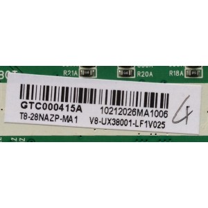 MAIN / FUENTE (COMBO) TCL T8-28NAZP-MA1 / GTC000415A / V8-UX38001-LF1V025 / 40-UX38M0-MAD2HG / MODELO 28S3750 / PANEL LVW280CS0T	