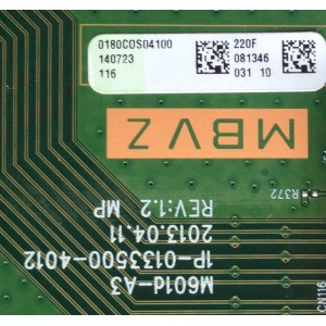 MAIN / VIZIO Y8386220F / 0180C0S04100 / 01-80COS041-00 / Y8386220S / 220F / 220 / 1P-0133500-4012 / MODELO M801I-A3 LFTROYEQ / M801I-A3 LFTROYEP /  PANEL JE800D3LA9N	
