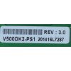 T-CON / RCA V500DK2-PS1 / V500DK2-PS1 REV:3.0 / MODELO LED50B45RQ / PANEL V500DK2-PS1-12V	