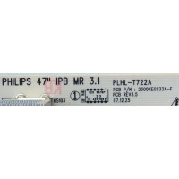 FUENTE DE PODER / PHILIPS 272217100571 / 2722 171 00571 / 2300KEG033A-F / PLHL-T722A 2722 / 171 00571 / SUSTITUTA 272217152611 / MODELO 47PFL3603D/27	