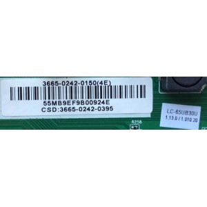 MAIN / SHARP 3665-0242-0150 / 9LE366502420395 / 0171-2272-5894 / MODELO LC-65UB30U	