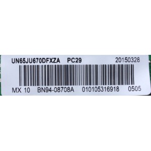 MAIN PARA TV SAMSUNG / NUMERO DE PARTE BN94-08708A / BN97-09264A / BN41-02344A / BN9408708A / PARTE SUSTITUTA BN94-10056G / PANEL CY-WJ065HGLV2H / MODELOS UN65JU670 / UN65JU670DFXZA TD01 / UN65JU670DFXZA TS07