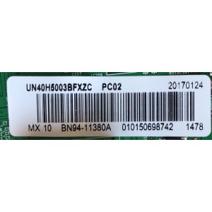 MAIN / SAMSUNG BN94-11380A / BN41-02263C / BN97-11859A / PARTES SUSTITUTAS BN94-12179A / BN94-12941A / PANEL CY-DH040BGNV2H / MODELOS UN40H5003BFXZC / UN40H5003BFXZA DB05