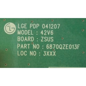 Z-SUS / LG 6871QZH033B / 6870QZE013G /  6871QZH033R   /  6871QZH033A    /   MODELO PDP4206EM / P42W46X  /  PDP4210EA /   RZ-42PX10 /  RZ-42PX11 / RU-42W46X /  RU-42PZ71  / RU-42PX11H   / RU-42PX10C   /  MU-42PM11 / 42EDT41A  /  F42PDME /  PDP4294LV