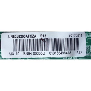 MAIN PARA TV SAMSUNG / NUMERO DE PARTE BN94-00005U / BN97-12989A / BN41-02245A / BN9400005U / PARTE SUSTITUTA SKU 11308 / NUMERO DE PARTE BN94-09127A / PANEL CY-DF600CGSV6H / MODELOS UN60J6200 / UN60J6200AFXZA / UN60J6200AFXZA NS02 / UN60J6200AFXZA EA03