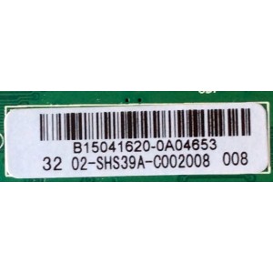 MAIN / FUENTE / (COMBO) / SANYO B15041620 / 02-SHS39A-C002008 / TP.MS3393T.PB79 / 3MS3393X-2 / MODELO FW32D25T	