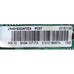 MAIN PARA TV SAMSUNG / NUMERO DE PARTE BN94-10717A / BN41-02245A / BN97-10543A / PARTE SUSTITUTA BN94-07741B / PANEL´S CY-DF400BGLR9V / CY-DF400BGLV1H / MODELOS UN40H520 / UN40H5203AFXZC / UN40H5203AFXZA VF15 / UN40H5201AFXZA VD10 / UN40H5203AFXZA TD01