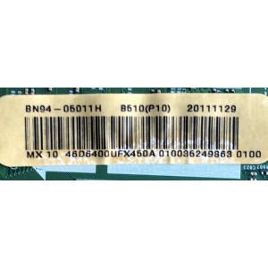 MAIN / SAMSUNG BN94-05011H / BN41-01587E / BN97-05205E / MODELO UN46D6400UFXZA H302 / PANEL LTJ460HW01-B	