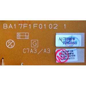 FUENTE / BACKLIGHT / MAGNAVOX / EMERSON /  SYLVANIA / BA17F1F0102 1 / A17F1MPW-001 / A17F0MPW / A17F0-MPW / SUSTITUTAS A17FJ022 / A17FL022 / A1AFF02Y / A17F1MPW / A17F8MPW-001 / MODELO CLC320EM2F  / 32MF301B / F7  / LC320SS2 / LC320EM2F / PANEL UK32MXB