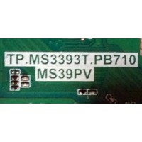 MAIN / FUENTE /(COMBO)/ TCL L15093181 / TP.MS3393T.PB710 / MS39PV / GTC000277A / T8-32NATL-MA2 / 02-SHY39V-CHNA04 / V8-MS39PVN-LF1V046 / V8-WS39PVN-LF1V046 / MODELO 32" / PANEL LVW320CSOT E232 V1 / MODELO DE 32''	