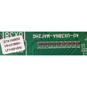MAIN / TCL 08-SS40TML-LC253AA / 08-UX38001-MA200AA / 08-UX38001-MA300AA / 40-UX38NA-MAF2HG / V8-UX38001-LF1V021 / GTA1500033 / MODELO 40FS4610R