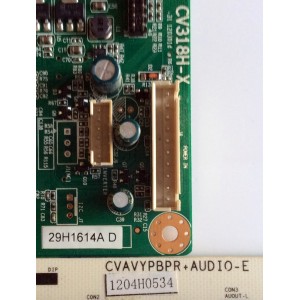 MAIN / SPELER 29H1614A D / 29H1614A / CV318H-X / 1204H0534 / 1.80.00.03103 / 100809504H / PANEL T320XVN01.0 V.0 / MODELO ¨32¨	