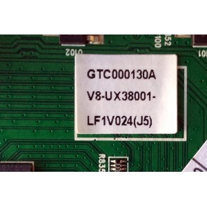 FUENTE / MAIN / (COMBO) / TCL V8-UX38001-LF1V024(J5) / GTC000130A / 40-UX38M0-MAD2HG / UX38M0