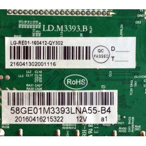 MAIN / RCA 58GE01M3393LNA55-B4 / LD.M3393.B / LG-RE01-160412-QY302 / MODELO LED58G45RQ / PANEL V-580HJ1-PE6-12V 