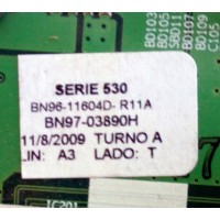 MAIN SAMSUNG / BN96-11604D / BN97-03890H / BN41-01181B / PANEL LTF320HA09-A02 / MODELO LN32B530P7FXZA / PARTES SUSTITUTAS BN96-11604C / BN94-02746G / BN94-02746U