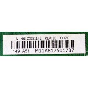 MAIN / TOSHIBA 431C3J51L42 / 461C3J51L42 / STJ32T / 461C3J51L42 REV:1E  TJ32T / VTV-L32709 REV:1A / 75026847 / PANEL LTA320AP05 D02 / MODELO 32C110U1