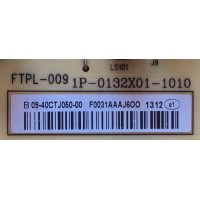 FUENTE DE PODER / SHARP 9JY0940CTJ05000 / 09-40CTJ050-00 / FTPL-009 / 1P-0132X011010 / MODELO LC-40LE550U / PANEL S400DH3-1	