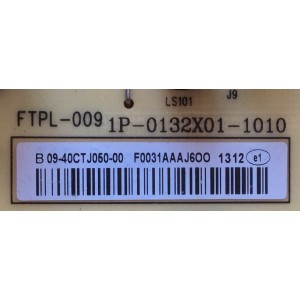 FUENTE DE PODER / SHARP 9JY0940CTJ05000 / 09-40CTJ050-00 / FTPL-009 / 1P-0132X011010 / MODELO LC-40LE550U / PANEL S400DH3-1	