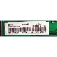 MAIN / HISENSE 213685 / RSAG7.820.6715/ROH / HU65K5503UW / G170391 / TM173W40EK / 212018 / PANEL`S HE650K5U51-L1\S0\GM\ROH / HE650K5U51-L1 /  MODELO