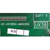 MAIN / INSIGNIA T8-UX38012-MA200AA / 40-UX38NA-MAG2HG / V8-UX38001-LF1V209 / DAF7501487 / MODELO NS-48DR510NA17