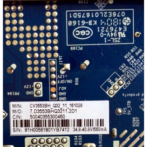 MAIN / FUENTE (COMBO) / ELEMENT 50040355300460 / CV3553BH-Q32 / 076E2L01675D1 / CV3553BH_Q32_11_161028 / 7.D3553BHQ3211.2D1 / 81H005618 / PANEL PT320AT01-1 / MODELO ELEFW328