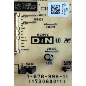 TARJETA D4N / SONY A-1663-194-B / 1-878-998-11 / 173060011 / PANEL LTY520HH02 / MODELOS KDL-52VL150 / KDL-52Z5100 / KDL-52XBR9