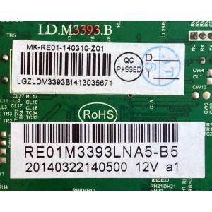 MAIN / RCA RE01M3393LNA5-B5 / 3393B141303 / LD.M3393.B / MK-RE01-140310-Z01 / 20140322140500 / PANEL LSC320AN02 / MODELO LED32B30RQ
