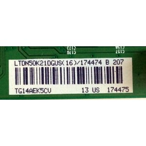 MAIN / INSIGNIA 174474 / RSAG7.820.5710/ROH / LTDN50K21DGUS(16) / 174475 / M141014 / PANEL HD500DF-B57(10)\T1\S1\GM\ROH / MODELO NS-50D550NA15