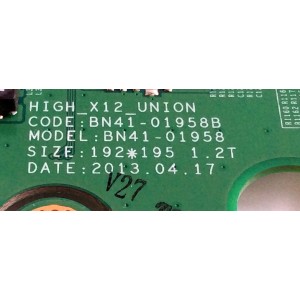 MAIN / SAMSUNG BN94-06739Z / BN41-01958B / BN97-07704A / PARTE SUSTITUTA BN94-06168B / PANEL´S CY-HF460CSLV1H / LSF460HJ02 / MODELOS UN46F6350AFXZA TU02 / UN46F6350AFXZA TS01