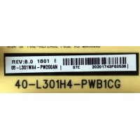 FUENTE DE PODER PARA TV TCL / NUMERO DE PARTE 08-L301WA4-PW200AN / 40-L301H4-PWB1CG / E56334 / PANEL LVU650ND1L / MODELOS 65S401 / 65S403 / 65S401TDAA / 65S401TBAA / 65S405TCBA / 65S405TACA