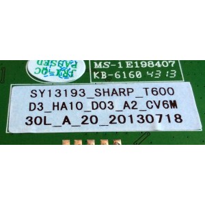 TARJETA INTERFACE / SHARP 3AJ2385 H / CV6M30L-A / 20130718 / 3AJ2385 / 890-103-6M30 / 1.06.57.04101 / SY13377 / PANEL T600D3-HA10-D03 (VER.A2) / LX600D310B1 / MODELOS LC-60LE452U / LC-60LE450U