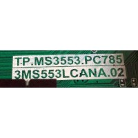 MAIN / FUENTE (COMBO) / BEST BUY / TOSHIBA / 02-SW353A-C008005 / B17083255 / TP.MS3553.PC785 / 3MS553LCANA.02 / 55D1630 / PANEL LVF550CSDX E11 V7 / MODELO 55L510U18