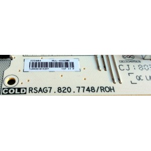 FUENTE DE PODER / HISENSE 222684 / RSAG7.820.7748/ROH / HLL-4360WE / E166702 / CQC13134095636 / PANEL`S JHD425S1U51-T0\S0\FM\ROH / JHD425S1U51-T0 / MODELO 43H6E / 43R7E / 43R6E