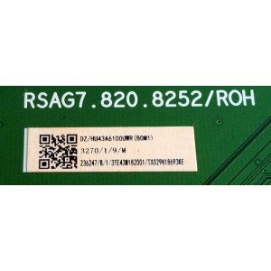 MAIN / HISENSE 236747 / RSAG7.820.8252/ROH / HU43A6100UWR(B0M1) / 3TE43W182001 / E303981 / PANEL JHD425S1U51-T0\S0\FM\ROH / MODELO 43H6E