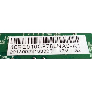 MAIN / RCA 40RE010C878LNA0-A1 / T.RSC8.78 / T.RSC8.78.A12327 / 20130923193025 / B13100432 / DISPLAY	LSC400HM06-802 / PANEL`S LSC400HM06-12V / LSC400HM06-T / MODELO LED40C45RQ