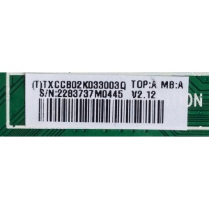 MAIN  VIZIO 756TXCCB02K033 / TXCCB02K033 / 715G5560-M0E-000-004K/ TXCCB02K033001Q /TXCCB02K033002Q/ TXCCB02K0330003/ TXCCB02K033002/ TXCCB02K0330002 / MODELO E320-A1 LTTDNLBN / E320-A1 LTTDNLBP / E320-A1 LTMDNLBN / PANEL TPT315B5-TAT01