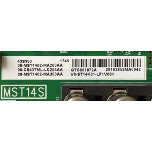 MAIN / TCL 08-CS43TML-LC204AA / 40-MST14S-MAD2HG / V8-ST14K01-LF1V001 / 08-MST1402-MA200AA / 08-MST1402-MA300AA / PANEL LVF430CS0TE7 V1 / LV430ND1L CJ9W04 V1 /  MODELOS 43S303 / 43S305TABA