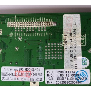 MAIN / SHARP NQP890M000LN24 / TI12257-1 / 1206H1117A / CV318H-T / PANEL T400D3-HA24-L02 / MODELO LC-40LE433U	