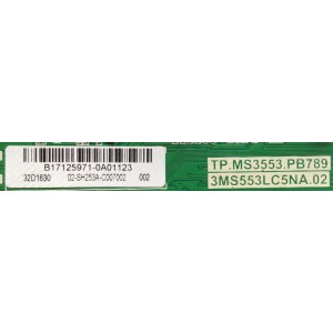 MAIN / FUENTE ( COMBO ) TOSHIBA B17125971 / TP.MS3553.PB789 / 3MS553LC5NA.02 / 32D1630 / 02-SH253A-C007002 / PANEL LVW320CSDXE26 V7 / MODELO 32L310U18	